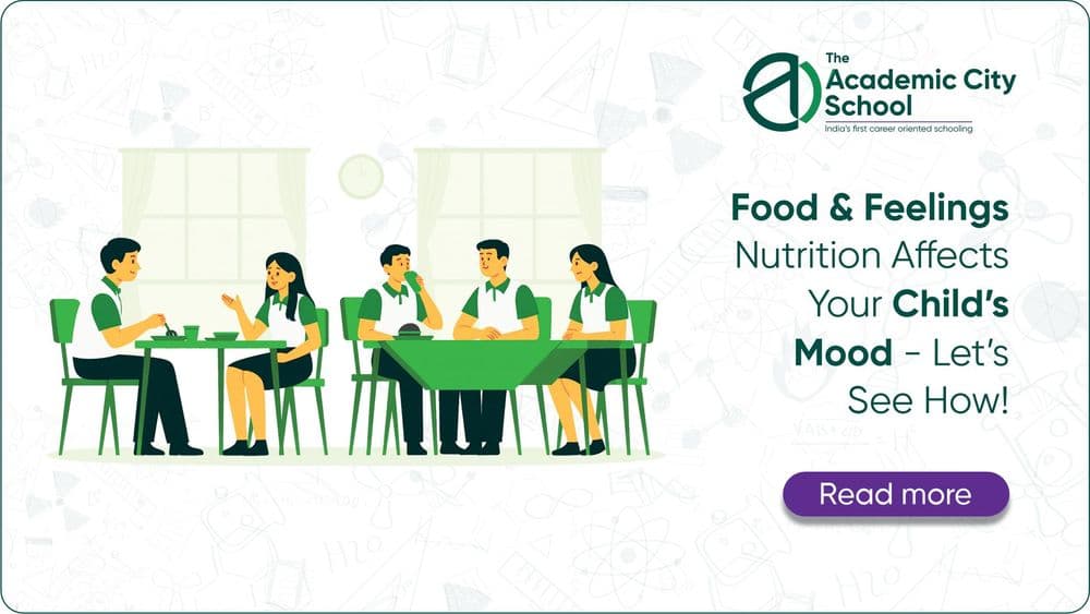 Food and Feelings – Nutrition Affects Your Child’s Mood – Let’s See How!