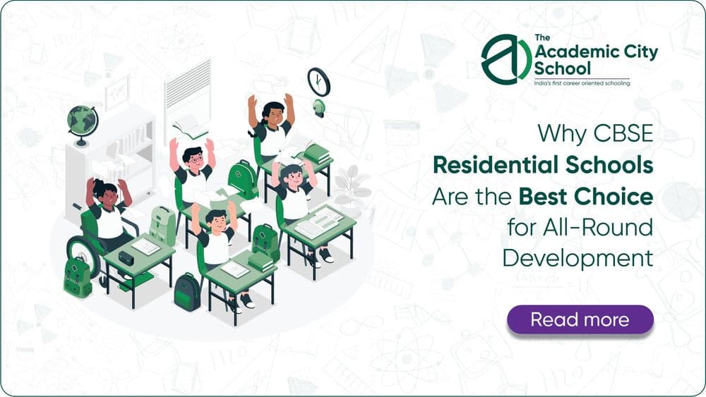 Why CBSE Residential Schools Are the Best Choice for All-Round Development