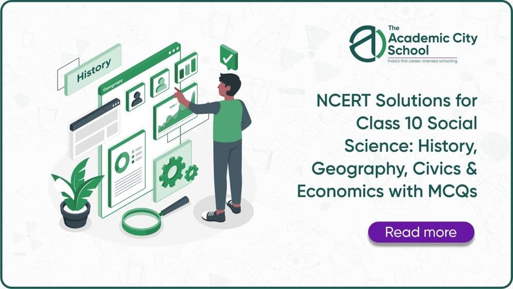 NCERT Solutions for Class 10 Social Science: History, Geography, Civics & Economics with MCQs